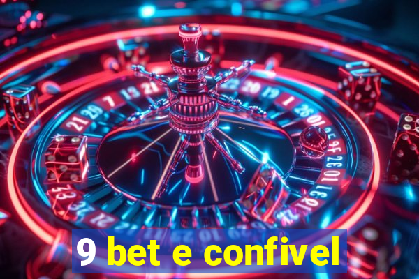 9 bet e confivel